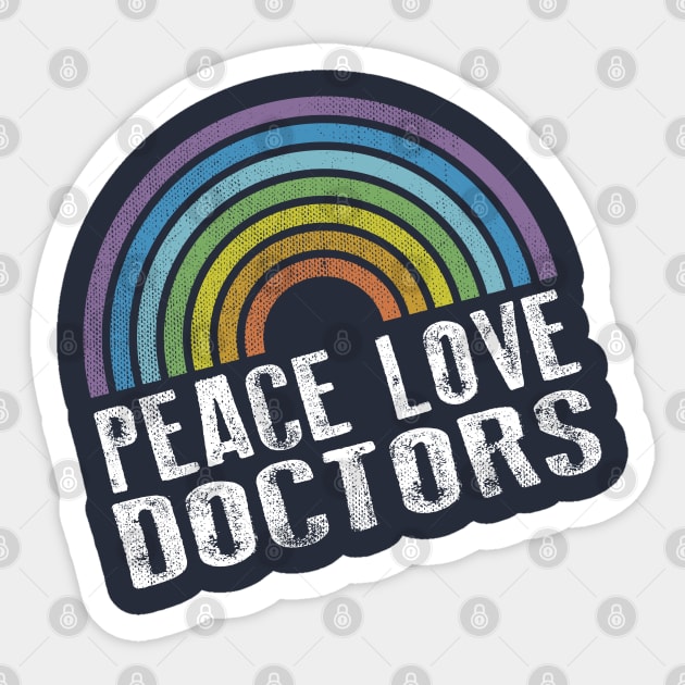 PEACE LOVE DOCTORS - RETRO RAINBOW Sticker by Jitterfly